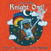 Go to Sleep, Knight Owl!