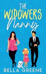 The Widower's Nanny - Bella Greene - 9798857808610