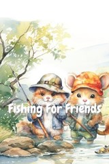 Fishing For Friends - Clif Gallagher - 9798857926444