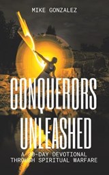 Conquerors Unleashed - Mike Gonzalez - 9798857933190