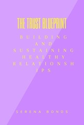 The Trust Blueprint