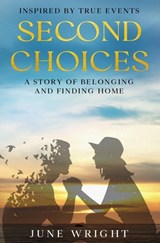 Second Choices - June Wright - 9798858135784