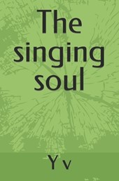 The singing soul