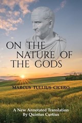 On The Nature Of The Gods - Quintus Curtius - 9798858268789