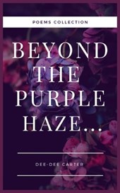 Beyond The Purple Haze...