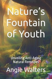Nature's Fountain of Youth