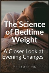 The Science of Bedtime Weight