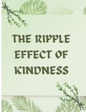 The ripple effect of kindness