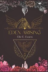 Eden Arising - Elle E Evans - 9798859534661