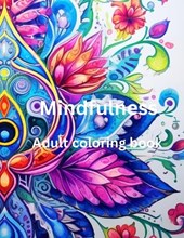 Mindfulness adult coloring book