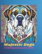 Majestic Dogs - Bernardo Carvalho - 9798859550005