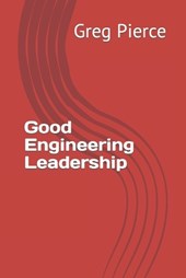 Good Engineering Leadership