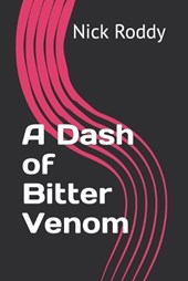 A Dash of Bitter Venom