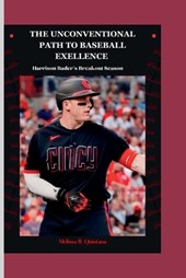 The Unconventional Path to Baseball Excellence
