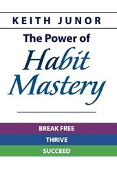 The Power Of Habit Mastery