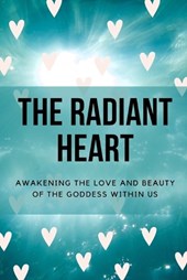 The Radiant Heart