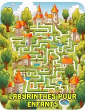 Labyrinthes pour Enfants