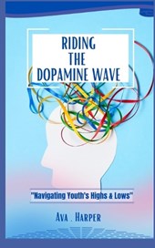 Riding the Dopamine Wave