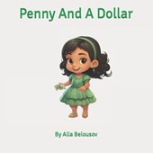 Penny And A Dollar