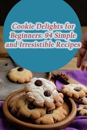 Cookie Delights for Beginners
