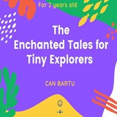 Enchanted Tales for Tiny Explorers