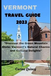 Vermont Travel Guide 2023