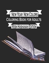 New Year New Colors Rosh Hashanah Edition Coloring Book for Adults - Walker James - 9798860784666
