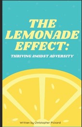 The Lemonade Effect