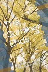 The Summer Ends - Peter Joseph Gay - 9798860827684
