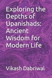 Exploring the Depths of Upanishads