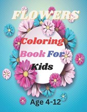 Fllowers Coloring Book For Kids