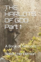 THE HARLOTS OF GOD Part 1