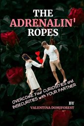 The Adrenalin' Ropes