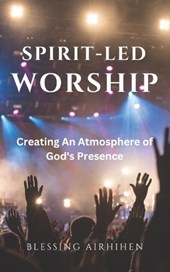 Spirit-Led Worship