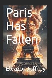 Paris Has Fallen