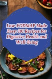 Low-FODMAP Made Easy