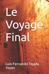 Le Voyage Final