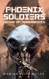 Phoenix Soldiers - Damian Keith Miller - 9798862011821