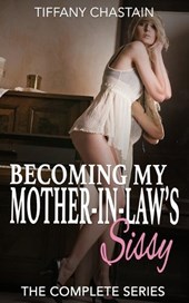 Becoming My Mother-in-Law's Sissy