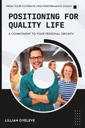 Positioning for Quality Life
