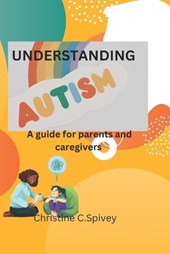 UNDERSTANDING Autism