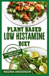 Plant Based Low Histamine Diet
