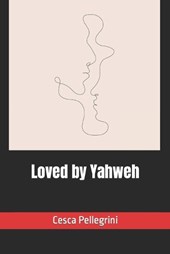 Loved by Yahweh