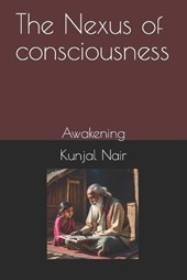 The Nexus of consciousness