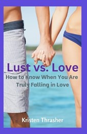 Lust vs. Love