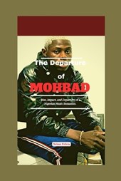 The Departure of MOHBAD (1996-2023)