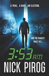 3: 53 a.m. - Nick Pirog - 9798862632118