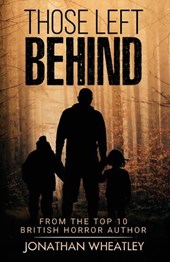 Those Left Behind - A Rutland Pandemic Apocalyptic Story