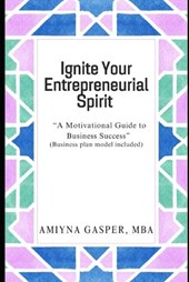 "Ignite Your Entrepreneurial Spirit