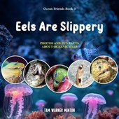 Eels are Slippery